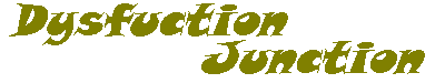 Dysfunktion Junction